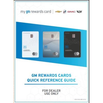 GM REWARDS CARD QUICK REFERENCE GUIDE
