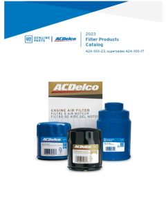2023 CATALOG - ACDELCO FILTER PRODUCTS (DOWNLOAD)